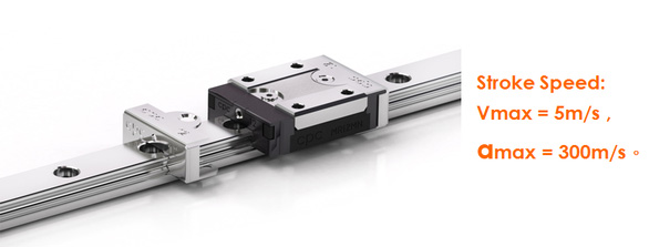 Stroke Speed: Vmax=5m/s, amax = 300m/s